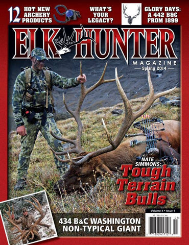 Elk Hunter Magazine Spring 2014