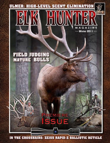Elk Hunter Magazine Premiere Issue